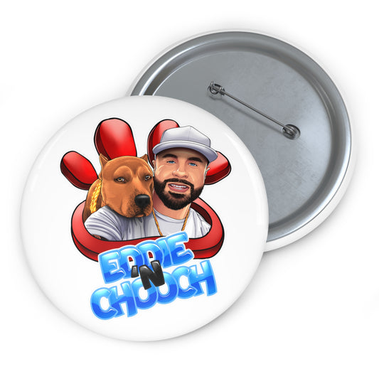 Eddie ‘N Chooch Pin Button