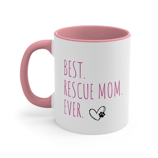 Best Rescue Mom Ever Mug